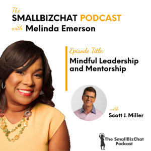 Mindful Leadership and Mentorship with Scott J. Miller Featured Image